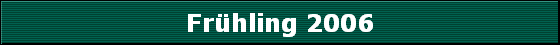 Frhling 2006