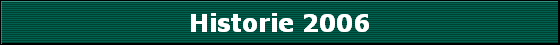 Historie 2006