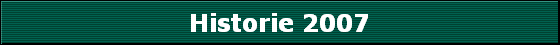 Historie 2007