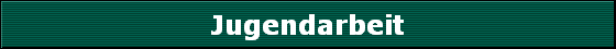 Jugendarbeit