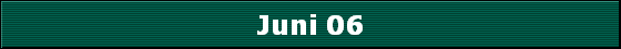 Juni 06