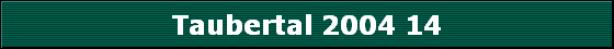 Taubertal 2004 14