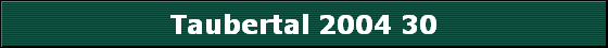 Taubertal 2004 30