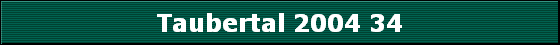 Taubertal 2004 34