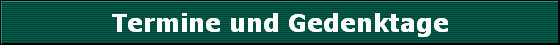 Termine und Gedenktage